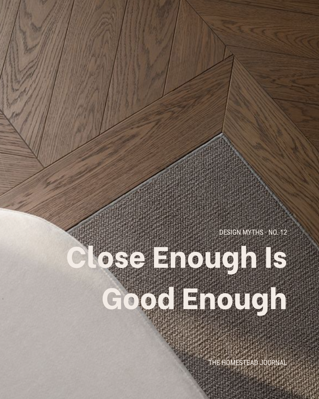 Close Enough Is Good Enough